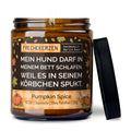 mysoy Duftkerzen Manufaktur Duftkerze „Mein Hund darf in meinem Bett schlafen“, Pumpkin Spice Duftkerze